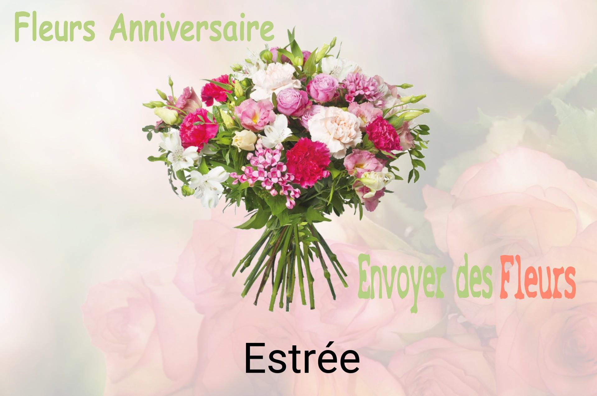 Bouquet de fleurs d’anniversaire livré à Estrée
